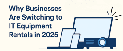 A digital banner featuring professionals working on laptops and desktops in a modern office, highlighting the benefits of IT equipment rentals in 2025 such as cost savings, flexibility, and remote work support.